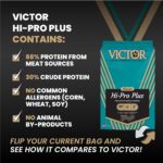 VICTOR Super Premium Dog Food – Hi-Pro Plus Dry Kibble – High Protein Dog Food with 30% Protein – Beef, Chicken, Pork, Fish Meals, Gluten Free - for High Energy and Active Dogs & Puppies, 30lbs - Image 8